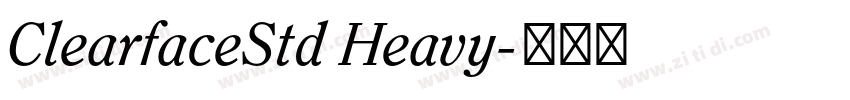ClearfaceStd Heavy字体转换 ClearfaceStd Heavy字体转换